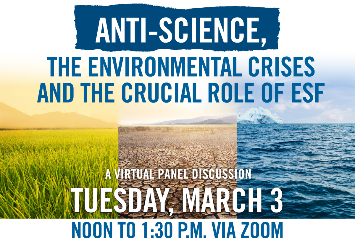 A promotional graphic for a virtual panel discussion titled "Anti-Science, The Environmental Crises and the Crucial Role of ESF." The background features a triptych of environmental landscapes: a lush green field on the left, cracked drought-stricken earth in the center, and an iceberg floating in a deep blue ocean on the right. The event is scheduled for Tuesday, March 3, from noon to 1:30 p.m. via Zoom.